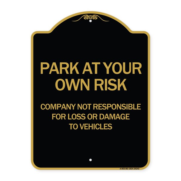 Signmission Company Not Responsible for Loss or Damage to Vehicles, Black & Gold Alum Sign, 18" H, BG-1824-24243 A-DES-BG-1824-24243 - main